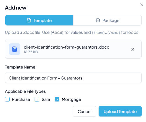 Add Template dialog with a .docx file selected, Mortgage checkbox ticked, and Upload Template button